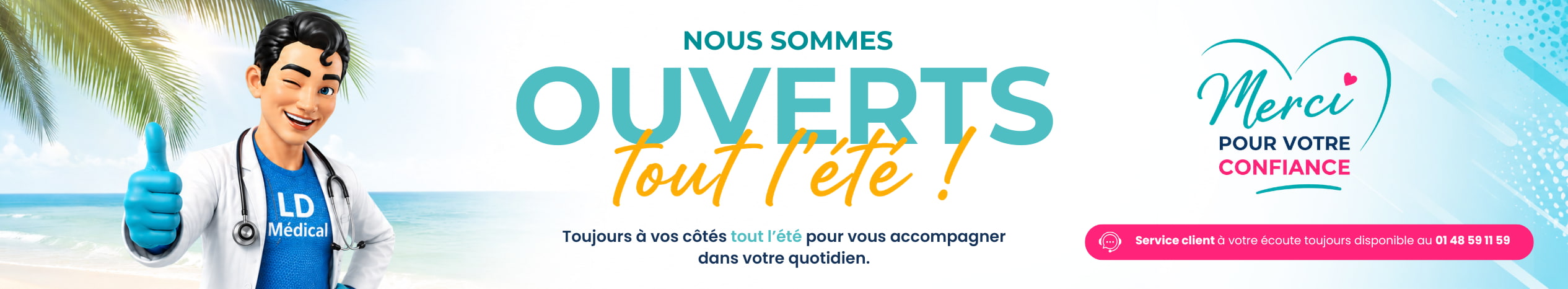 Nous Restons Ouverts cet &eacute;t&eacute; !