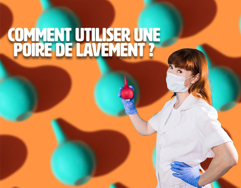 Poire à lavement : pourquoi et comment l'utiliser ? - LD Médical